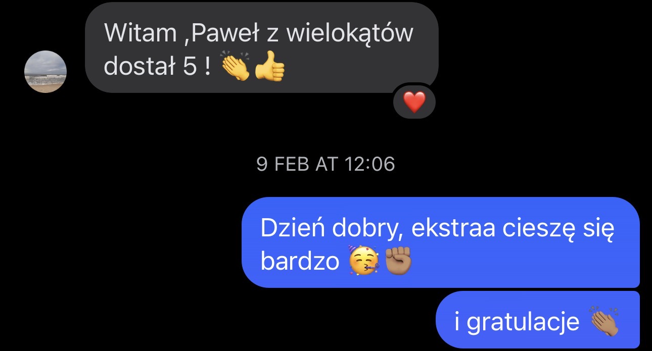 Wiadomość — Paweł z wielokątów dostał 5